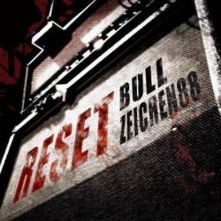 Bull Zeichen 88 : Reset